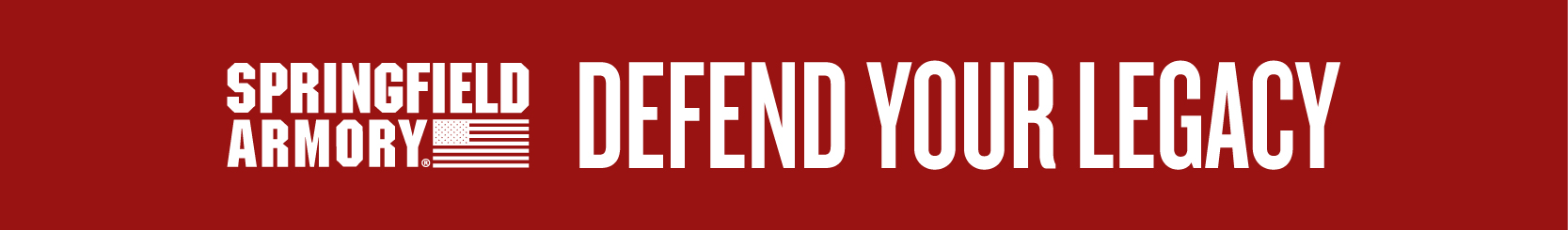 Springfield Armory. Defend your legacy.